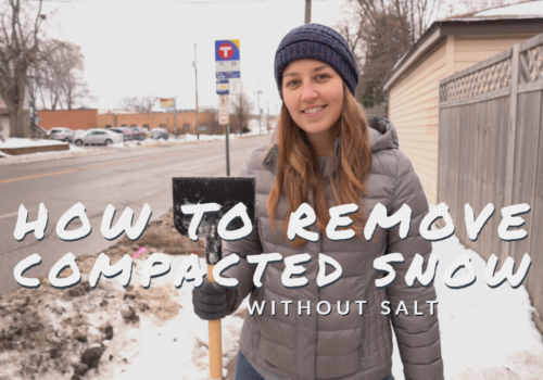 Woman holding ice chisel with text reading "How to Remove Compacted Snow Without Salt."